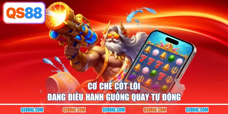 Cơ chế cốt lõi đang điều hành guồng quay tự động