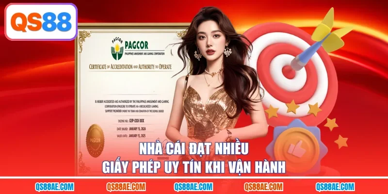 Nhà cái đạt nhiều giấy phép uy tín khi vận hành
