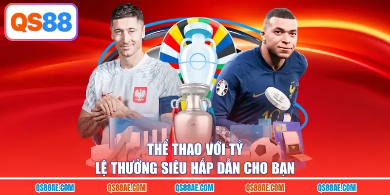 Thể thao với tỷ lệ thưởng siêu hấp dẫn cho bạn